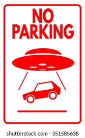 Ufo gravitation no parking funny sign