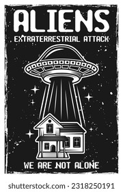 Ufo and house silhouette vintage black and white poster vector illustration with grunge textures and headline text on separate layer