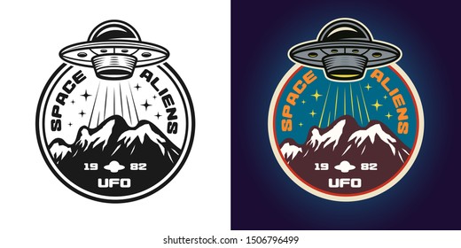 Ufo and mountains vector emblem, badge, label, logo or t-shirt print in two styles monochrome and colored