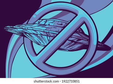 ufo with symbol of ban vector illustration