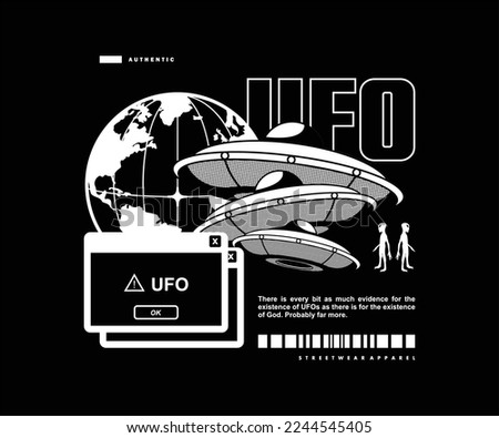 ufo t shirt design, vector graphic, typographic poster or tshirts street wear and Urban style
