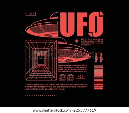 ufo t shirt design, vector graphic, typographic poster or tshirts street wear and Urban style