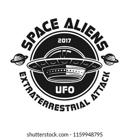 Ufo vector emblem with text space aliens in vintage monochrome style isolated on white background