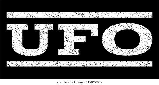 UFO watermark stamp. Text caption between horizontal parallel lines with grunge design style. Rubber seal stamp with scratched texture. Vector white color ink imprint on a black background.