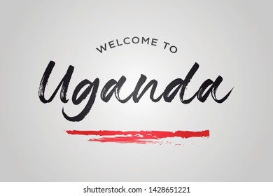 Uganda Welcome To Word Text with Creative Handwritten Font Design Vector Illustration. - Vector