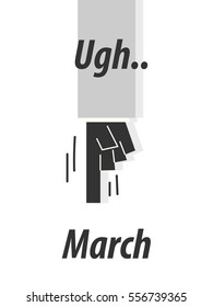 Ugh March typography vector illustration