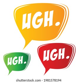 ugh  Retro Speech Balloon Vector Illustration