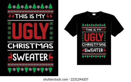 Ugly Christmas Sweater Typografie Bekleidung Vintages Weihnachts T-Shirt Design Weihnachtsartikel Designs, handgezeichnet Schrift für Bekleidungsmode. Die christliche Religion zitiert die Worte für den Druck.