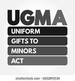 UGMA - Uniform Gifts to Minors Act acronym, concept background