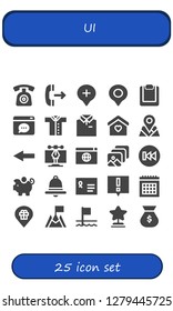  ui icon set. 25 filled ui icons. Simple modern icons about  - Phone, Outgoing call, Location, Clipboard, Browser, Shirt, Home, Placeholder, Back, Vector, Previous, Piggy bank