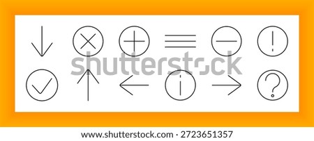 UI sign symbol set icon. Arrows, plus, minus, info, question, check, cross, and exclamation mark shown in outlined form for navigation, feedback, and interface interaction.