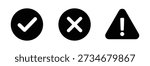 UI status indicators with Success, Fail and Warning  alert symbols. Validation feedback icons with check, cross and alert states for app interface, web forms and dashboard systems