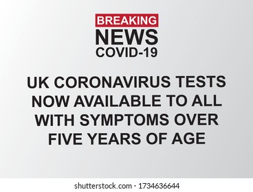 UK Coronavirus Tests Now Available To All People With Symptoms Over The Age Of 5 Years Old