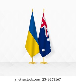Ukraine and Australia flags on flag stand, illustration for diplomacy and other meeting between Ukraine and Australia. Vector illustration.
