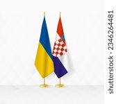 Ukraine and Croatia flags on flag stand, illustration for diplomacy and other meeting between Ukraine and Croatia. Vector illustration.