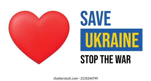 Ukraine flag design. Save Ukraine Stop The War banner sign. The message for war in Ukraine.