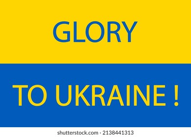 Ukraine flag with GLORY TO UKRAINE word.