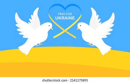 Ukraine flag and pigeons with message pray with Ukraine