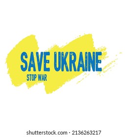 Ukraine flag Save Ukraine, concept vector illustration. Ukraine flag design. Abstract yellow grunge background. Vector EPS 10.