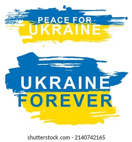 Ukraine forever. Peace for Ukraine. Ukrainian flag, Support Ukraine