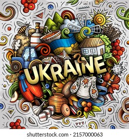 Ukraine hand drawn cartoon doodle illustration. Funny Ukrainian design. Creative vector background. Handwritten text with Europeian Country elements and objects. Colorful composition