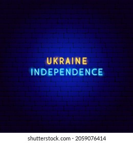 Ukraine Independence Neon Text. Vector Illustration of National Promotion.