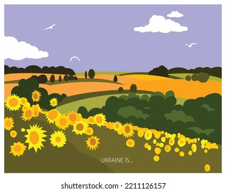 Ukraine. Landscape of Ukraine. Poster "Ukraine is..." Rural landscape. Postcard, invitation, poster, banner. Sunflower fields, forest, nature.