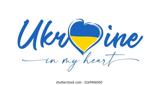 Ukraine in my heart - print lettering with flag emblem. Love symbol of Ukrainian flag and text for t-shirt, banner or poster design. Vector illustration