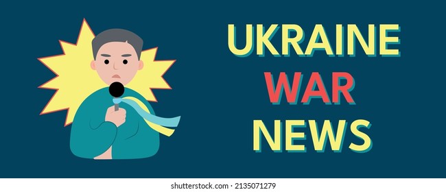ukraine news banner, man reporter on the background of the explosion, flat style, vector