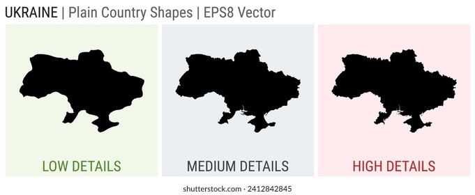 Ukraine - plain country shape. Low, medium, and high detailed maps of Ukraine. EPS8 Vector illustration.