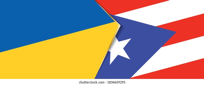 Ukraine and Puerto Rico flags, two vector flags symbol of relationship or confrontation.