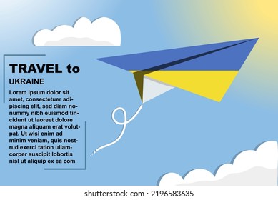 Ukraine travel vector banner with paper flag and text space, Ukraine country flag on paper plane, holiday and vacation concept, summer travel template and pattern, flight ticket idea