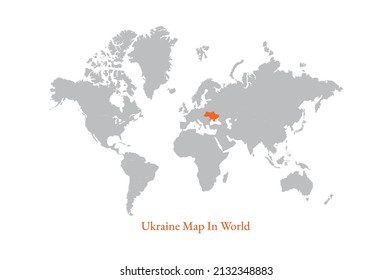 Ukraine vector map in world map highlighted by orange