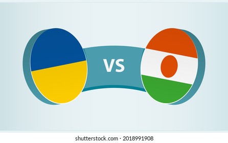 Ukraine versus Niger, team sports competition concept. Round flag of countries.