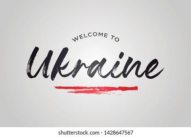 Ukraine Welcome To Word Text with Creative Handwritten Font Design Vector Illustration. - Vector