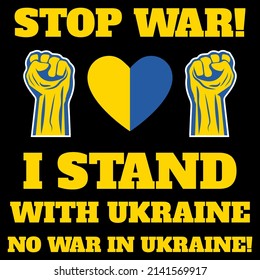 Ukraine-Russia conflict Stop War I stand with Ukraine
