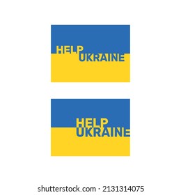 Ukrainian flag with Help Ukraine slogan.