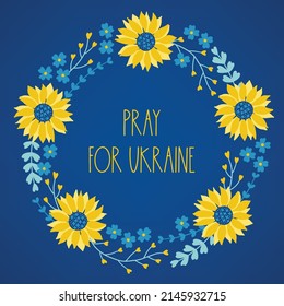 Ukrainian greeting card with flowers, sunflowers, leaves, branches on dark background in yellow and blue colors. Pray for Ukraine. Hand drawn frame, wreath. Vector illustration