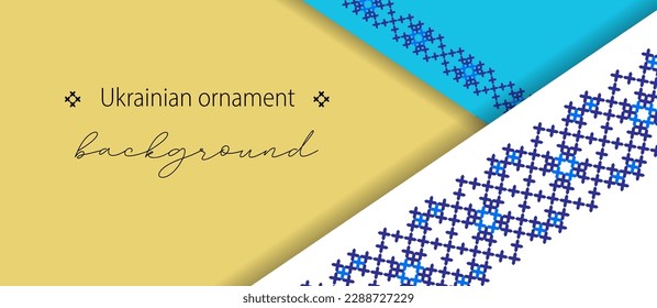 Ukrainian minimalistic vector background, banner, poster with paper layers and shadows . Ukrainian blue and yellow banner with cross stitch ornament.