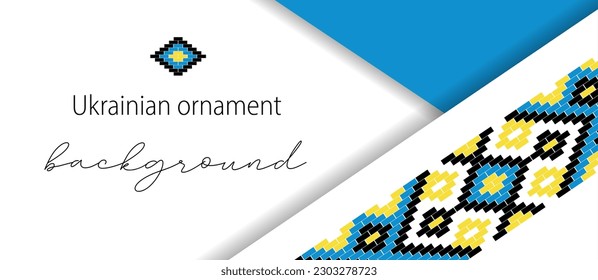 Ukrainian minimalistic vector background, banner, poster with traditional folk, ethnic ornament. Banner in yellow and blue Ukrainian flag colors. Vyshyvanka, cross stitch.