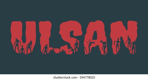 Ulsan city name and zombie silhouettes on them. Halloween theme background