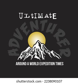 ultimate adventurer design typography vector illustration for print