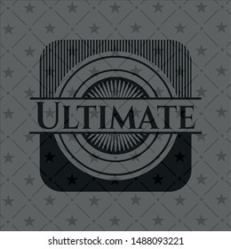 Ultimate dark badge. Vector Illustration. Detailed.