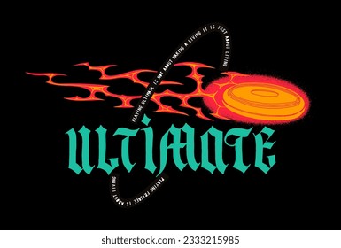 Ultimate disc on fire. 90s style vintage typography silkscreen t-shirt print vector illustration