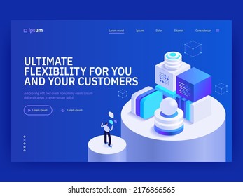 Ultimate flexibility for you and your customers isometric vector image on blue background. Virtual technology. Business and ecommerce. Web banner with space for text. Composition with 3d components