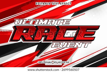 Ultimate Race Event Editable Text Effect Graphic Design Illustration