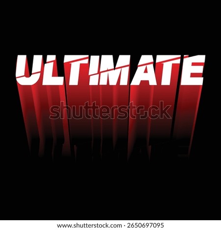 ULTIMATE in red and white 3D text on black