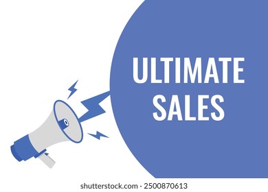 ultimate sales button, banner, label, template for website. ultimate sales text with colorful megaphone icon
