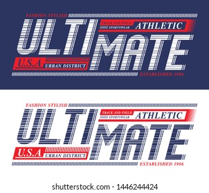 Ultimate Typography slogan, tee print vector design illustrations