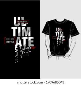 Ultimate Typography T-Shirt Design Vector